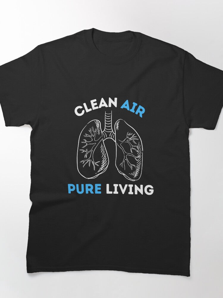 AIR QUALITY - Clean Air Pure Living Classic T-Shirt
